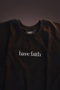 HAVE FAITH OVERSIZED T-SHIRT
